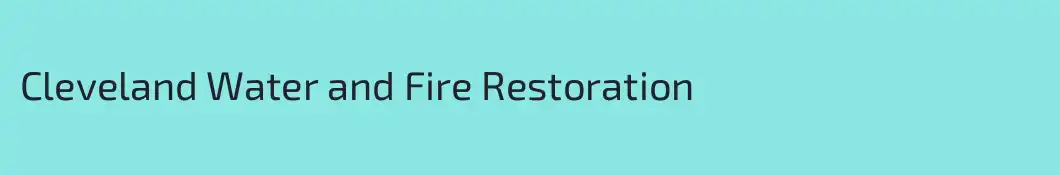 Cleveland Water and Fire Restoration